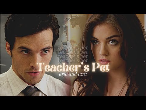 Aria and Ezra - Teacher's Pet {Pretty Little Liars}