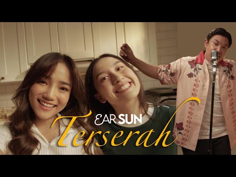 EAR SUN - Terserah (Official Music Video)