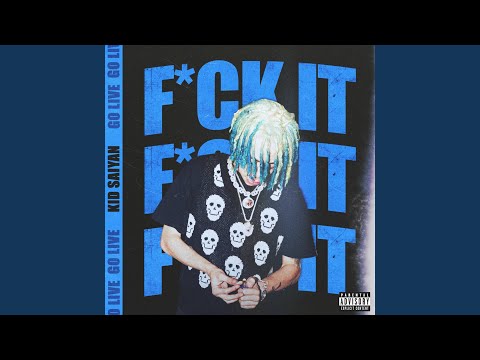F*ck It (Go Live)