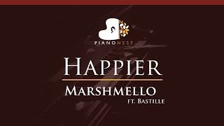 Marshmello ft. Bastille - Happier - HIGHER Key (Piano Karaoke / Sing Along)