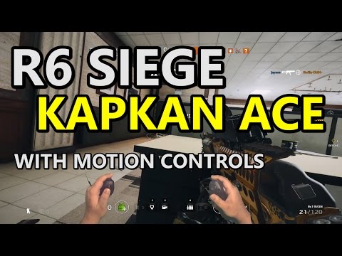Kapkan Ace - Rainbow Six Siege with Motion Controls