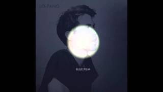 Lo-Fang - You&#39;re the One That I Want