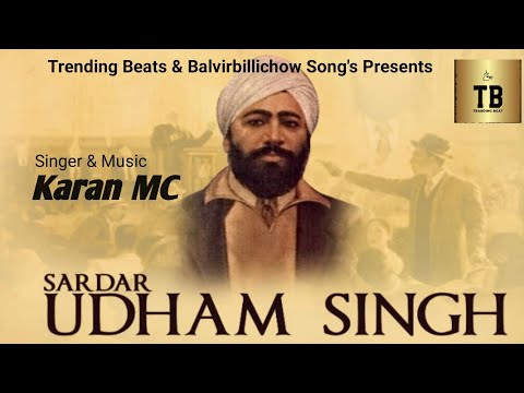 SARDAR UDHAM SINGH | KARAN MC | TRENDING BEATS | NEW SONGS