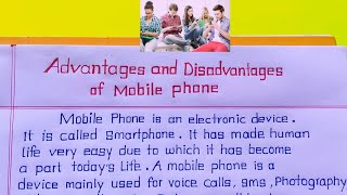 Advantages and disadvantages of Mobile Phone | Mobile Phone Advantages and disadvantage