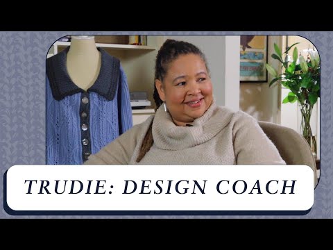 A Perfect Fit: Meet Your Design Coach - TRUDIE