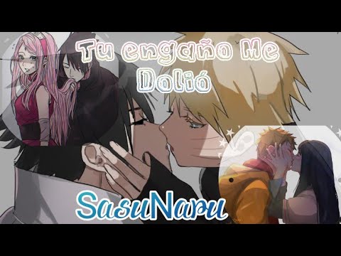💔Tu Engaño Me Dolió 💔 / SasuNaru