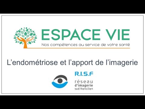 L'Endométriose et l'apport de l'imagerie