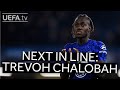 TREVOH CHALOBAH: From ball boy to starter | Next in Line Ep.3