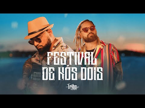 Tribo da Periferia - FESTIVAL DE NÓS DOIS [Híbrido] (Official Music Video)