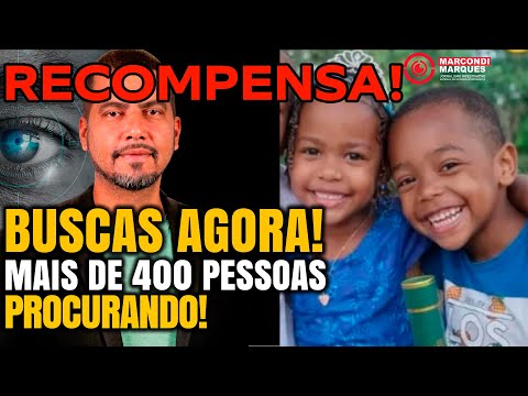 CASO DAS 3 CRIANÇAS DESAPARECIDAS EM BACABAL: RECOMPENSA POR INFORMAÇÕES, BUSCAS E POLÉMICAS!