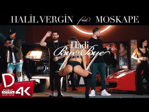 Halil Vergin Feat Moskape | Hadi Bye Bye | Official Music video