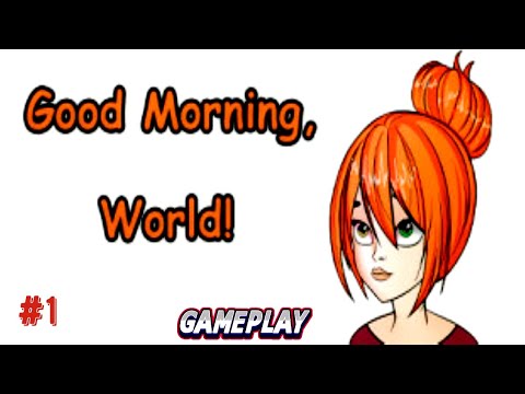 Доброе утро мир | Gameplay | Несчастливый вариант прохождения