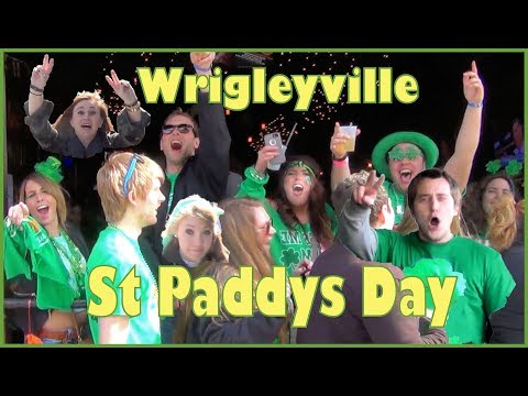 ☘️ セントパトリックデー リグレービル シカゴ ☘️ Dawn til Dusk Shenanigans from 2015 - 2018 (☘️ St Patrick’s Day Wrigleyville Chicago  ☘️ Dawn til Dusk Shenanigans from 2015 - 2018)