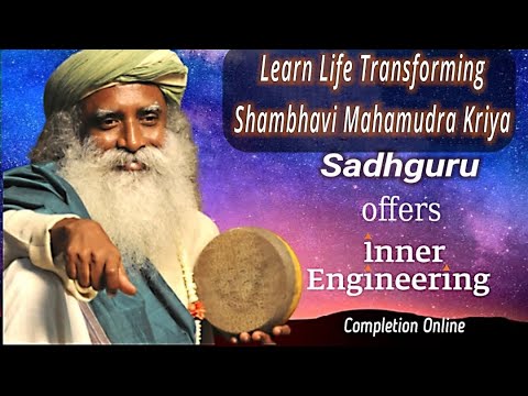 Create Your Life the way You want | Learn Life Transforming Kriya designed by Sadhguru