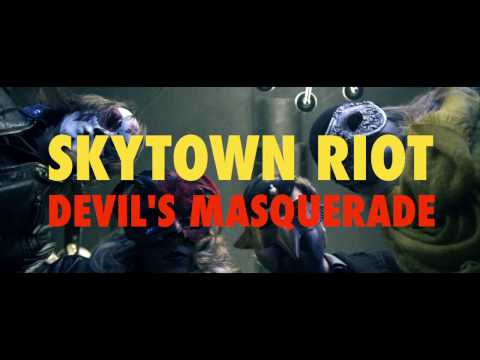 Skytown Riot - Devil's Masquerade [2017]