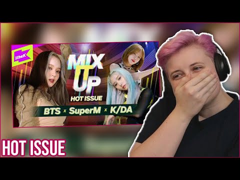REACTION to HOT ISSUE - BTS x SUPERM x K/DA MIX IT UP PERFORMANCE VIDEO