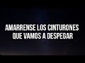 Amarrense Los Cinturones Que Vamos A Despegar Letra Ponle TikTok Song