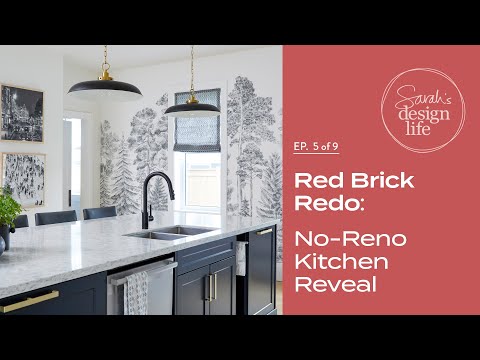 Red Brick Redo: No Renovation Kitchen Reveal! (Ep. 5)