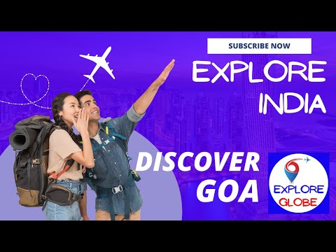 Explore India  | Goa Beyond the Beaches, Heritage and History Unveiled