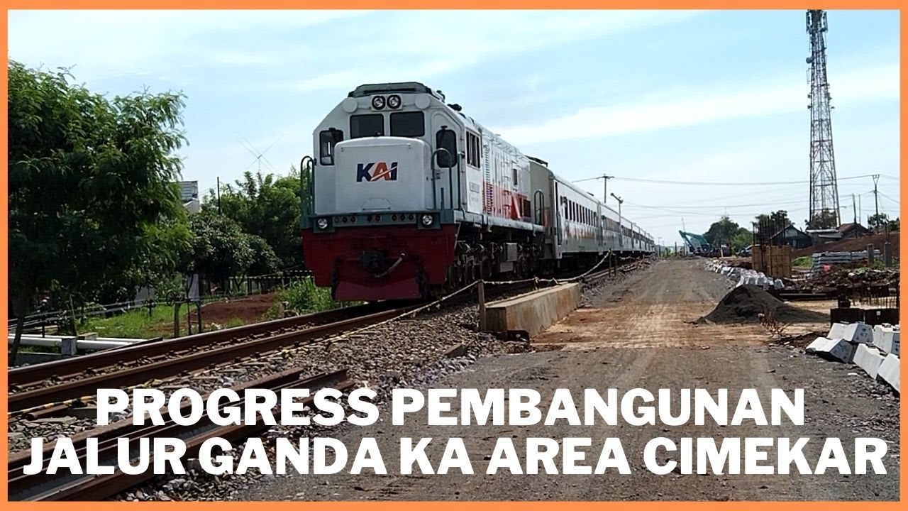 Progres Pembangunan Jalur Ganda KA Lintas Kiara Condong - Cicalengka