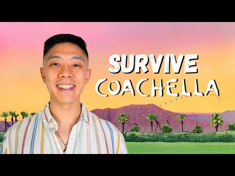 How to Survive Coachella 2024