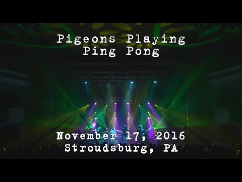 Pigeons Playing Ping Pong: 2016-11-17 - Sherman Theatre; Stroudsburg, PA (Complete Show) [4K]