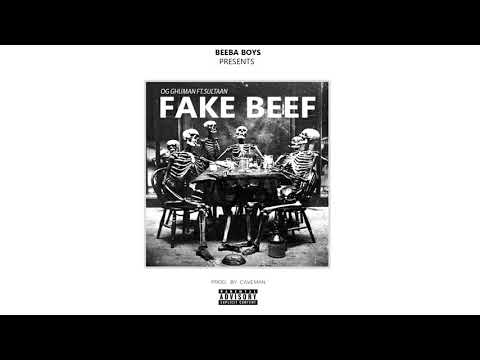Fake Beef OG Ghuman Ft. Sultaan