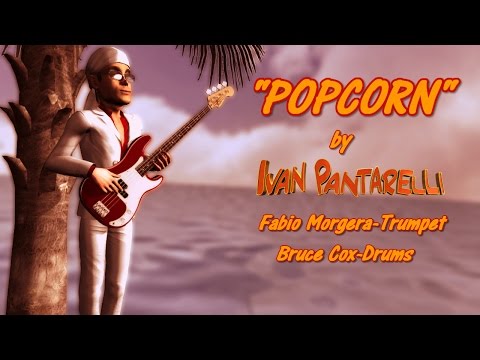 POPCORN-Ivan Pantarelli (music video)