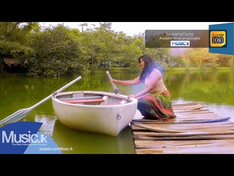 Sewanallado - Avinthri Wickramasinghe (AVIN3) (Official Full HD Video) From www.Music.lk