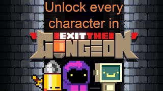 How to unlock every character in Exit the Gungeon