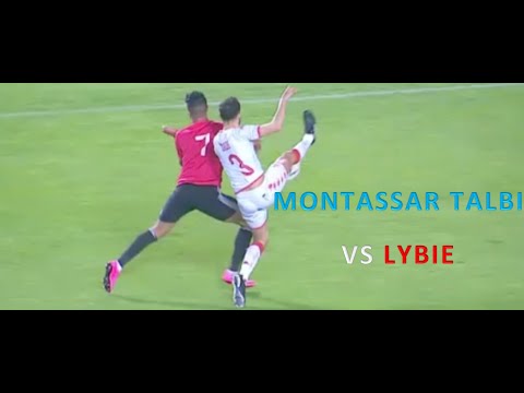 Montassar Talbi (منتصرالطالبي) 🇹🇳 vs Libye 🇱🇾