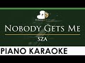 SZA - Nobody Gets Me - LOWER Key (Piano Karaoke Instrumental)