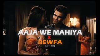 Bewafa x Aaja We Mahiya Mashup Song Download | Lofi Mashup 2022
