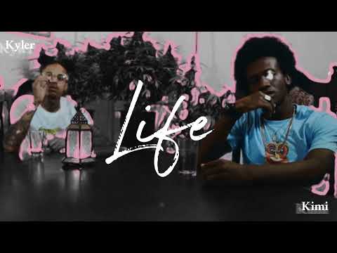 Life - Kyler & Kimi