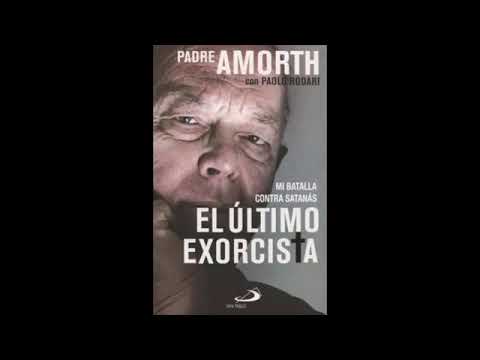 Mi Batalla contra Satanas El Ultimo Exorcista Padre Gabriel Amorth