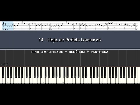 Hino 14 - Hoje, ao Profeta Louvemos (Praise to the Man)