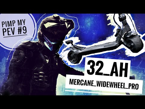 PIMP MY PEV #9 - Ali's MERCANE WIDEWHEEL PRO MAX 32Ah