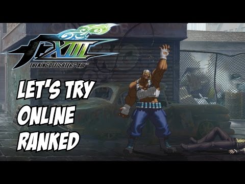 Let's try King of Fighters 13 Online Ranked Matches