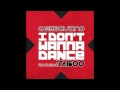 Alex Gaudino ft. Taboo - I Don't Wanna Dance ...