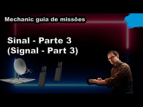 Sinal - Parte 3 (Signal - Part 3) Mechanic guia de missões - Escape From Tarkov