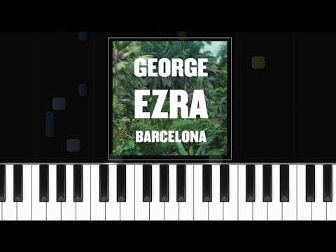 Barcelona - George Ezra