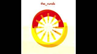 The Rurals - Ways To Love (wagon cooking remix)