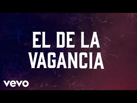 Jesús Chairez, Colmillo Norteño - El De La Vagancia (LETRA / En Vivo)