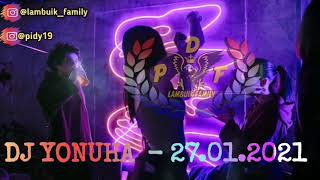 Download lagu Dj YONUHA - 27/01/2021 - LAMBUIK SANAK mp3 Download lagu Dj YONUHA - 27/01/2021 - LAMBUIK SANAK mp3