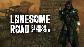 Lonesome Road Part 1: Reunion at the Silo - Fallout New Vegas Lore