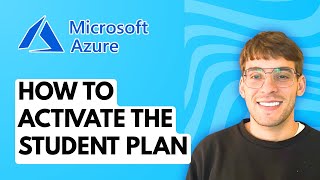How to Activate the Microsoft Azure Student Plan [2026 Full Guide]