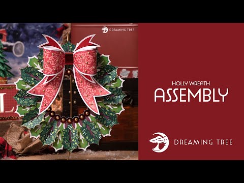 SVG File - Holly Wreath - Assembly Tutorial (For Cricut, Silhouette, and ScanNCut)