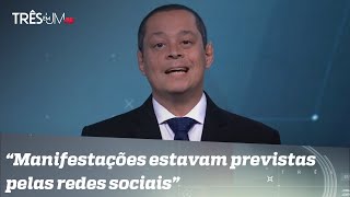 Jorge Serrão: ‘Houve falhas de segurança pública e de inteligência em atos’