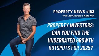 Find the underrated property hotspots in 2025