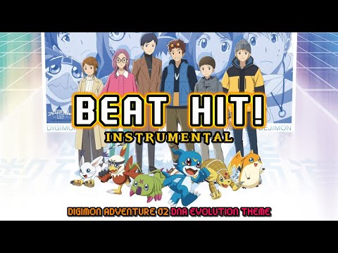 Digimon Adventure 02 DNA Evolution Theme – Beat Hit! | Instrumental